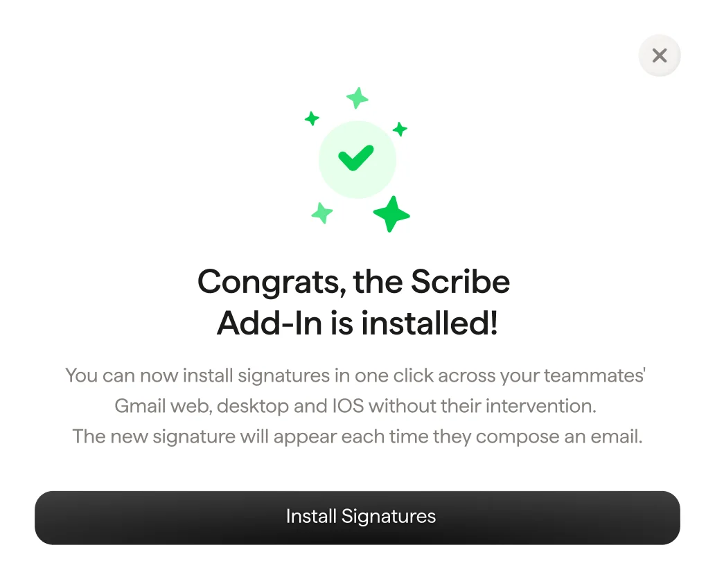 Tela de confirmação de que o Add-In da Scribe foi instalado, com o botão Install Signatures