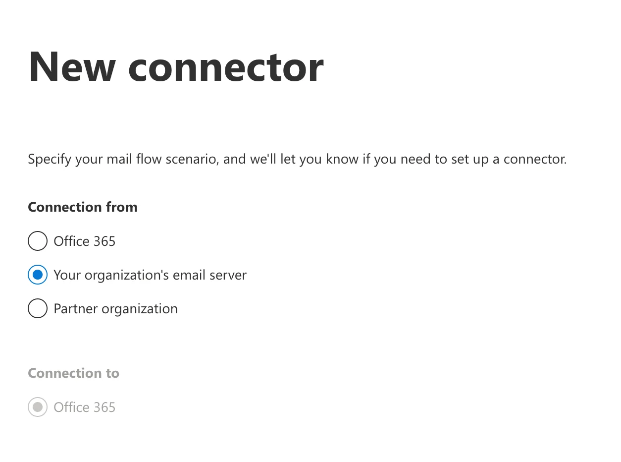 Your organization's email server を選択した新規コネクタダイアログ