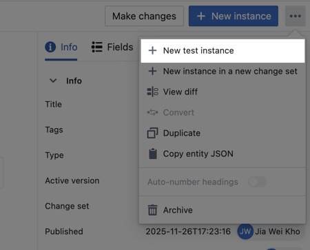 New test instance button New test instance button is in the three-dot menu