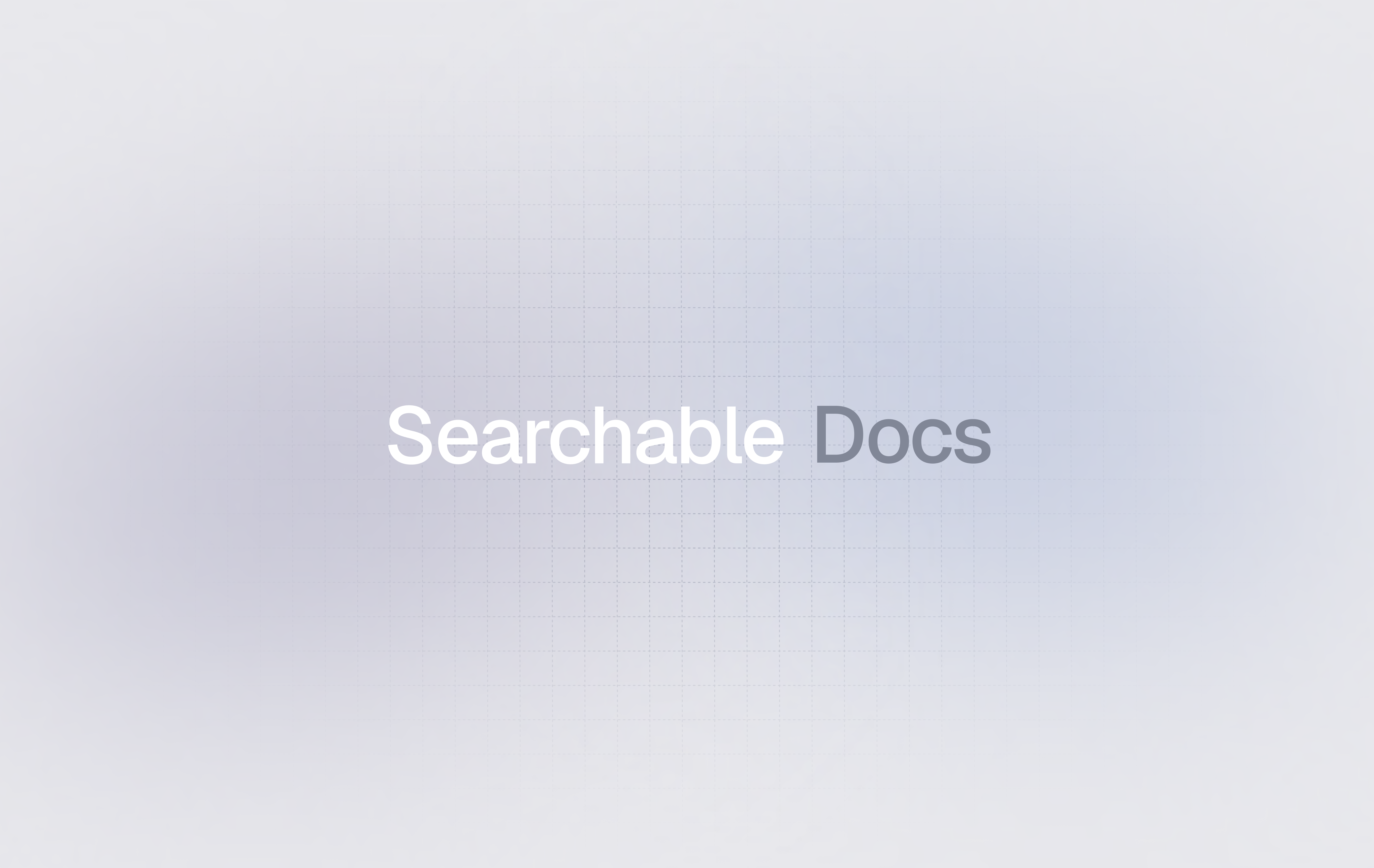 Introduction - Searchable Docs
