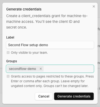 Mintlify Generate credentials dialog with a purpose label and the secondflow-demo group.
