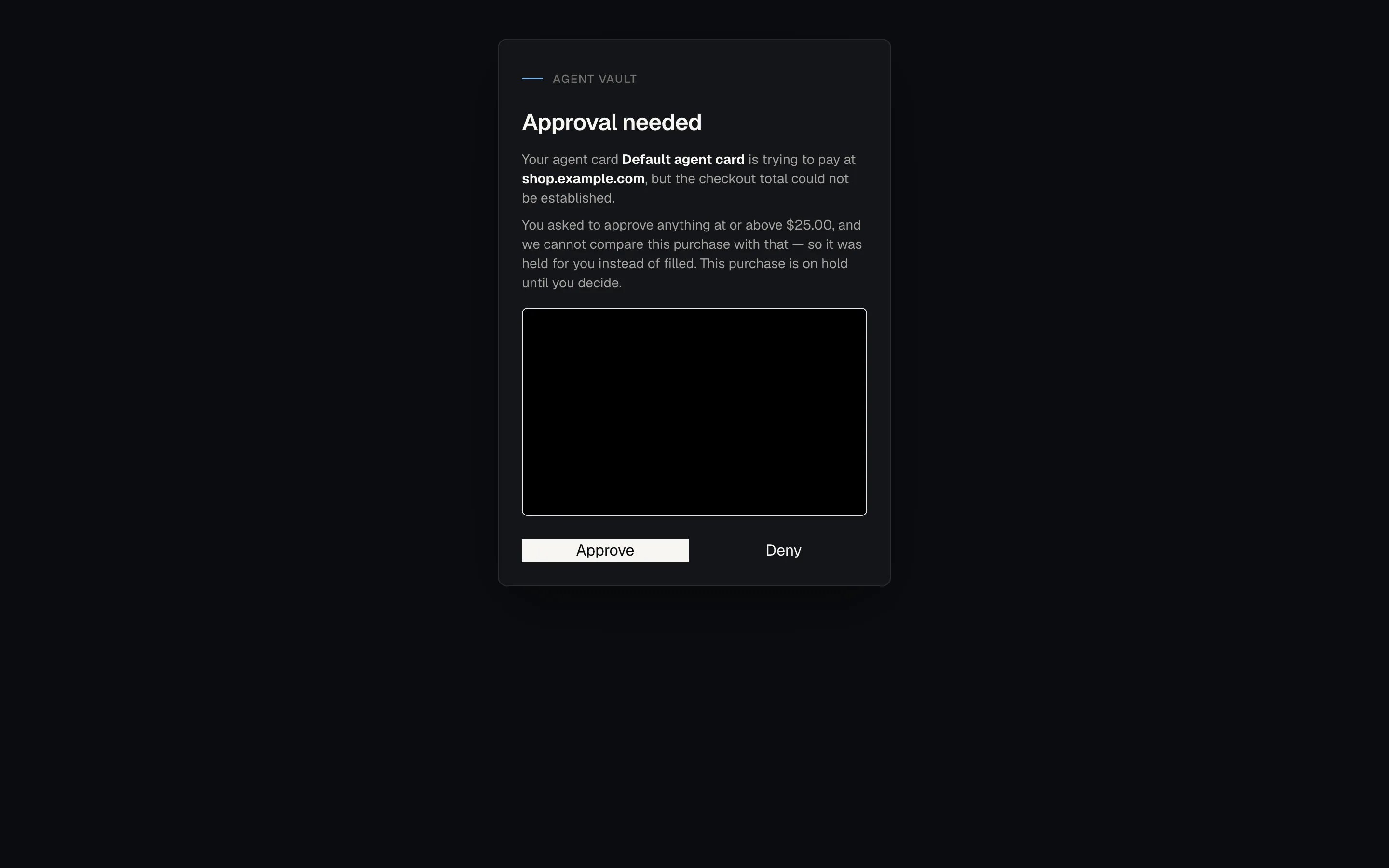 Approval page explaining that the agent card is trying to pay at a merchant site but the checkout total could not be established, with Approve and Deny buttons.