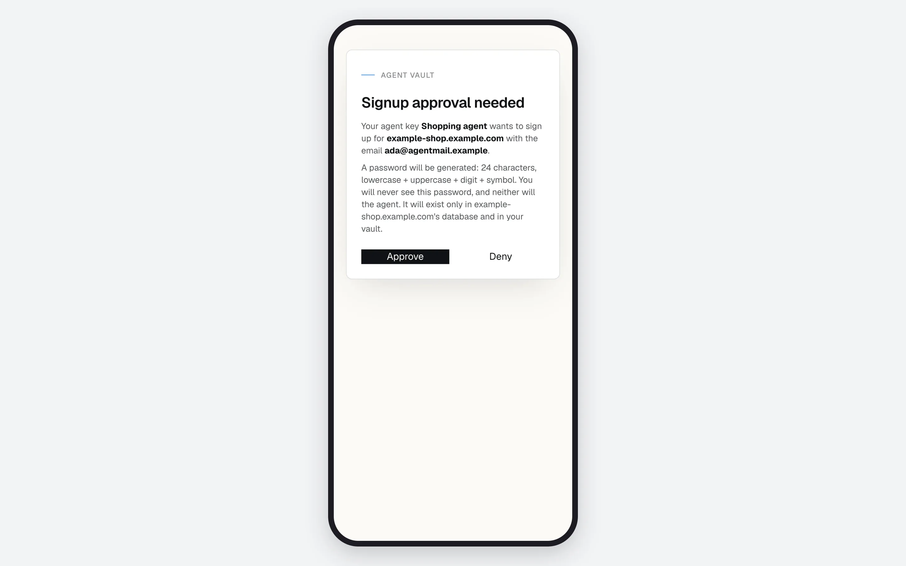 Phone screen titled Signup approval needed, naming the agent key, the site and the email address, and the rules for the password that will be generated, with Approve and Deny buttons.