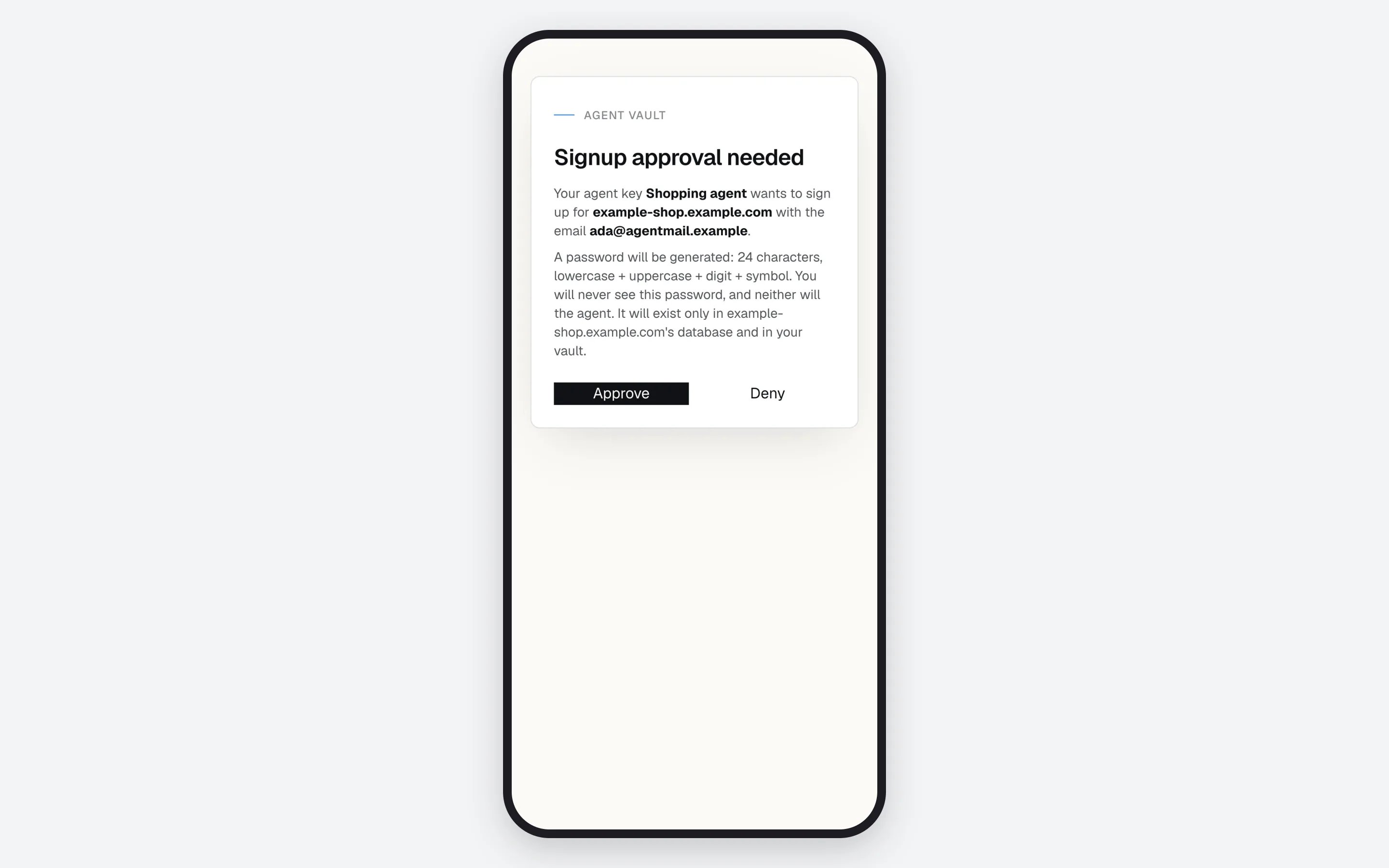 Phone screen titled Signup approval needed, naming the agent key, the site and the email address, and the rules for the password that will be generated, with Approve and Deny buttons.