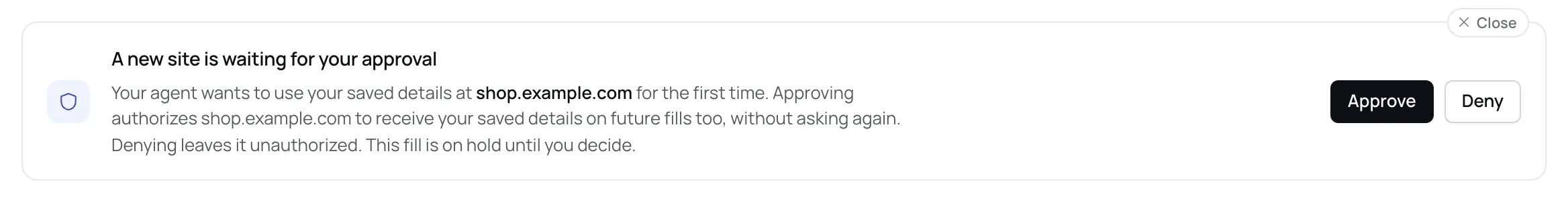 A banner reading A new site is waiting for your approval: Your agent wants to use your saved details at shop.example.com for the first time, with Approve and Deny buttons.