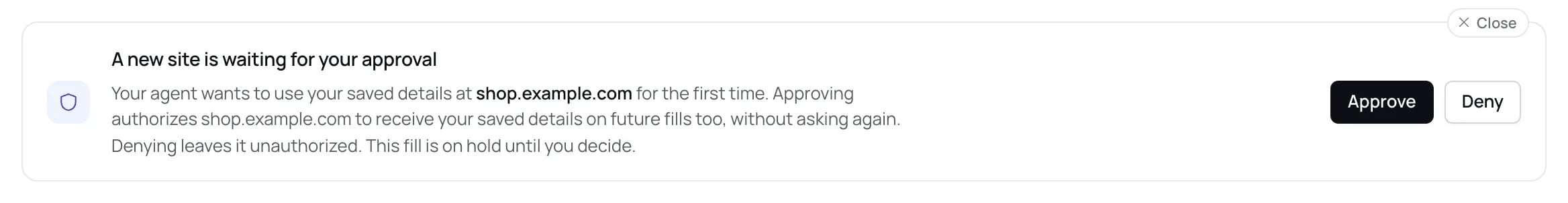 A banner reading A new site is waiting for your approval: Your agent wants to use your saved details at shop.example.com for the first time, with Approve and Deny buttons.