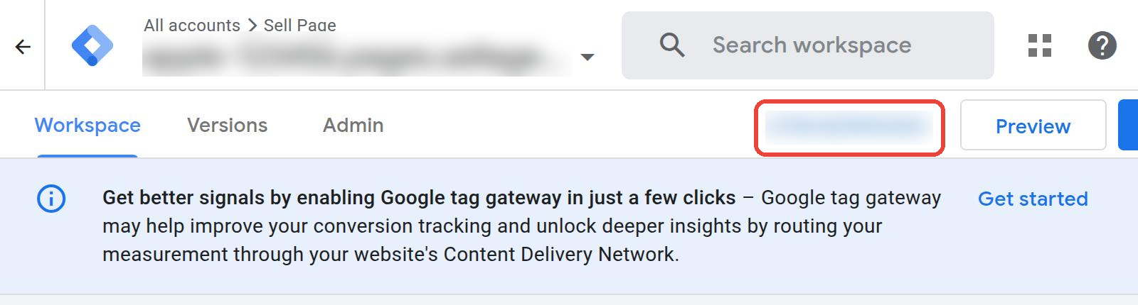 The Container ID starting with GTM- at the top of Google Tag Manager