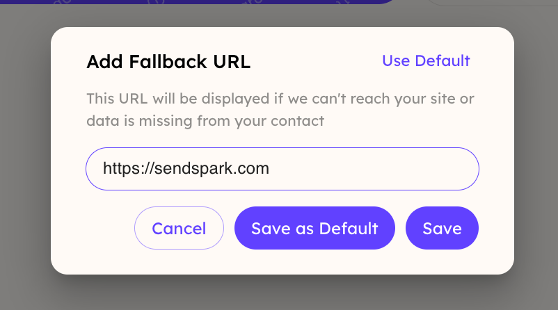 Add Fallback URL dialog with URL input and Save or Save as Default buttons