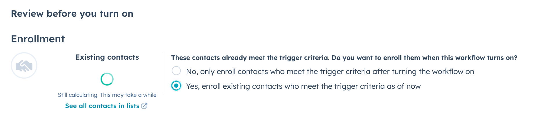 HubSpot workflow publish dialog with enrollment option for existing contacts selected