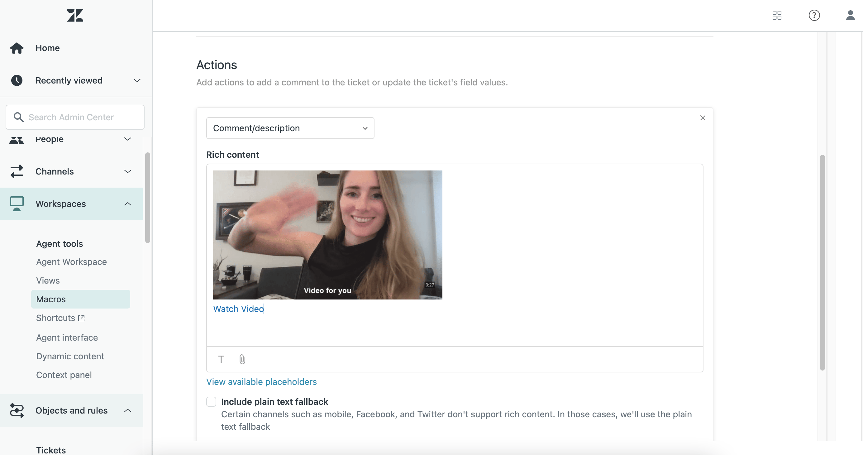 Zendesk macro creation form with video snippet pasted in rich content area