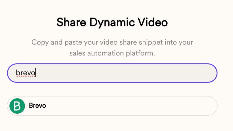 Share Dynamic Video search with Brevo typed and selected as the platform