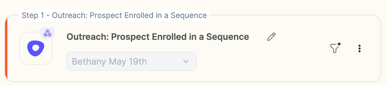 Workflow trigger set to Outreach Prospect Enrolled in a Sequence