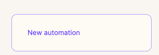 New automation button in Sendspark automated workflows