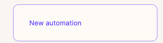 New automation button in Sendspark automated workflows