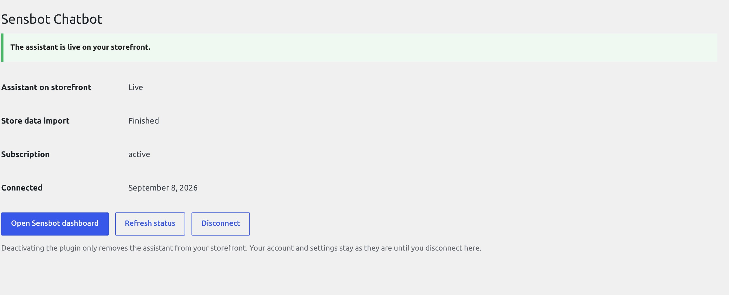 The Sensbot Chatbot settings screen once connected, showing the assistant live on the storefront and the store data import finished