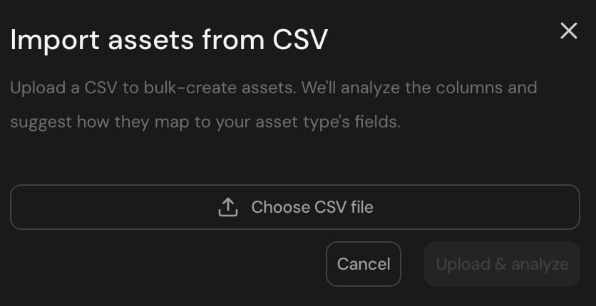 Import assets from CSV dialog with a Choose CSV file button and Upload and analyze action