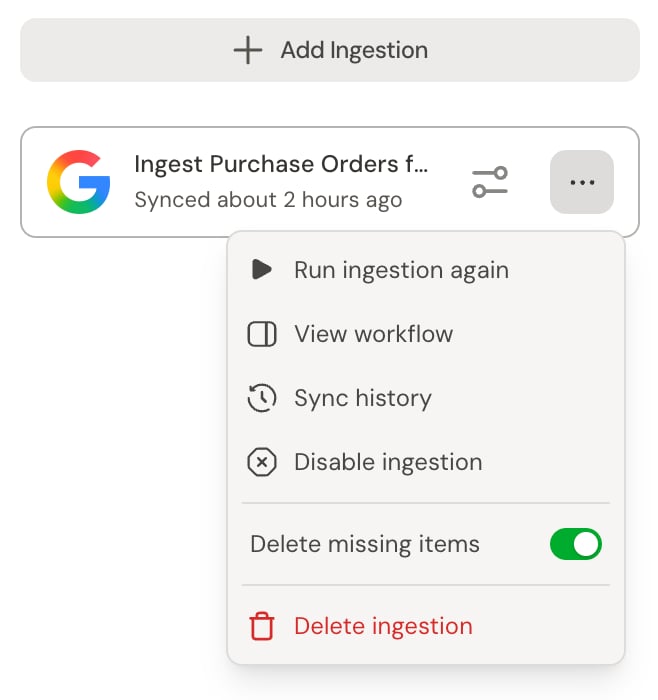 Ingestion actions menu showing run, view workflow, sync history, disable, the Delete missing items toggle, and delete ingestion