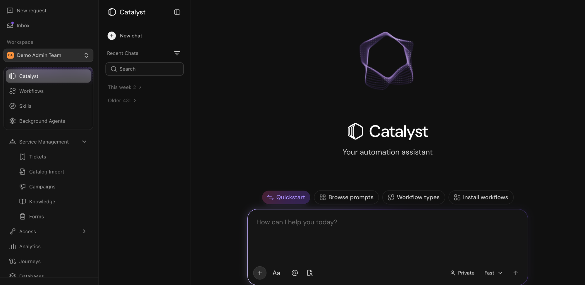 Catalyst chat view showing Quickstart buttons and the message composer