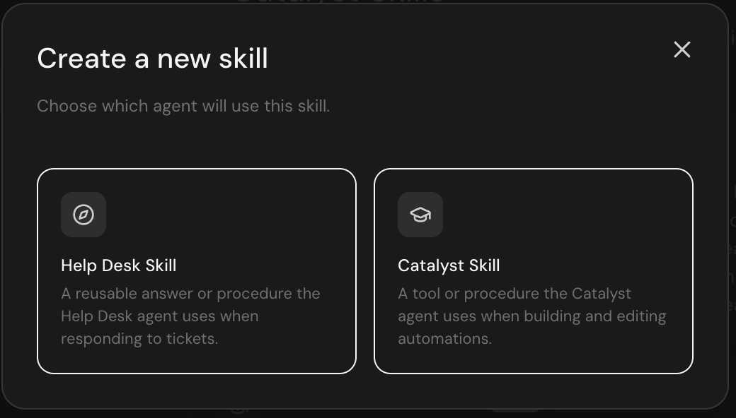 Create a new skill modal with help desk skill and Catalyst skill options