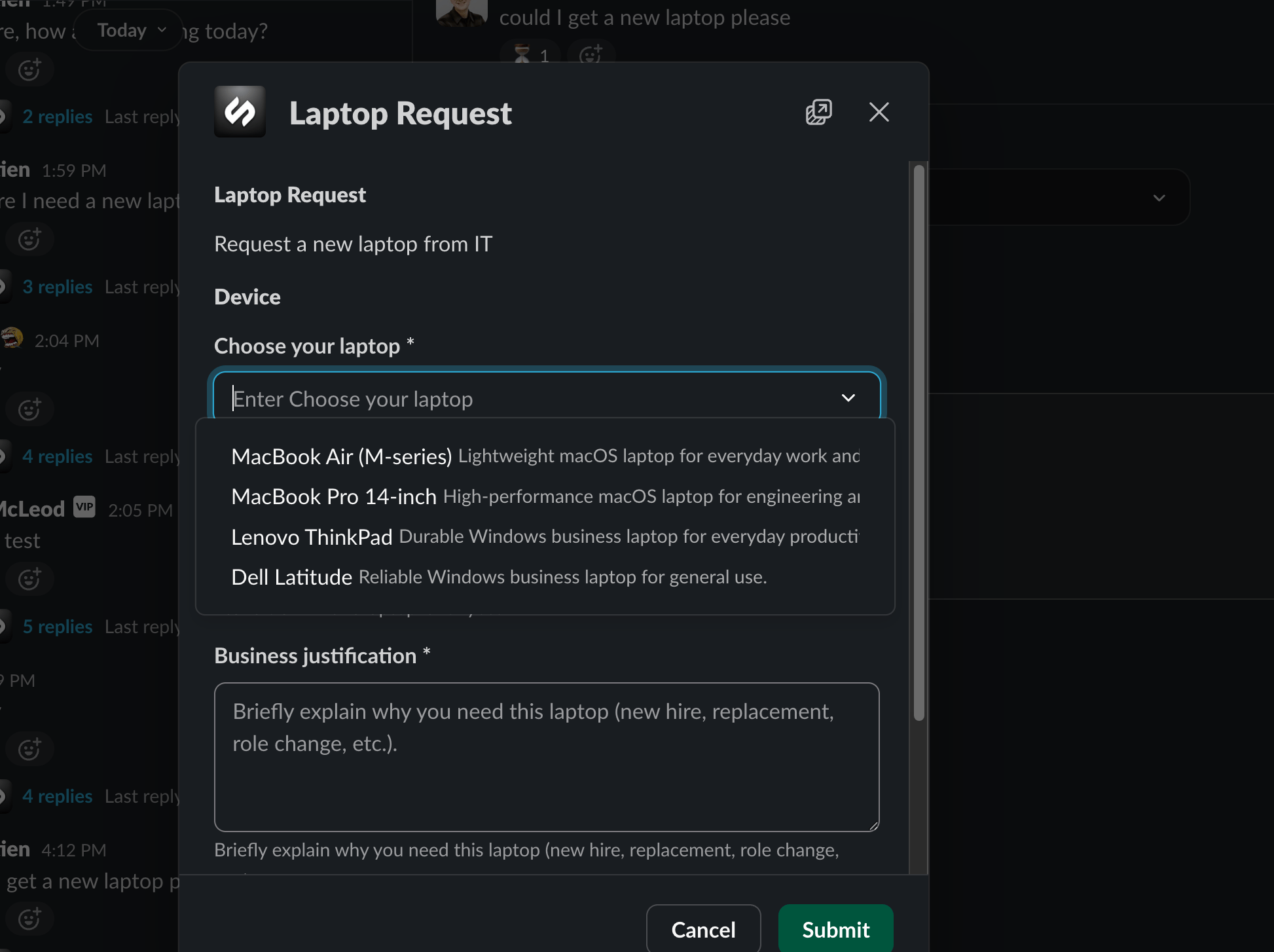Slack modal titled Laptop Request with a Device section, a Choose your laptop dropdown expanded to show four laptop options with descriptions, and a required Business justification text area