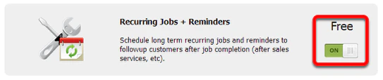 Click the switch button to activate Recurring Jobs + Reminders add-on