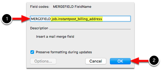 Enter the template field's name in the MergeField text box
