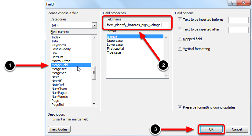 Select MergeField, enter the Field Name and click OK