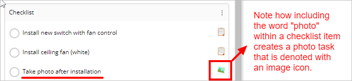 Including the word "photo" within a checklist item creates a photo task that is denoted with an image icon.
