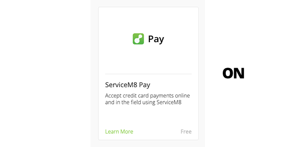ServiceM8 Pay add-on turned on