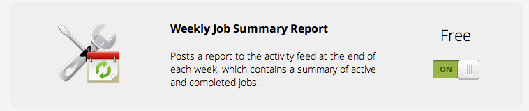 How to activate the Weekly Job Summary report