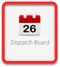 What is the Dispatch Board?