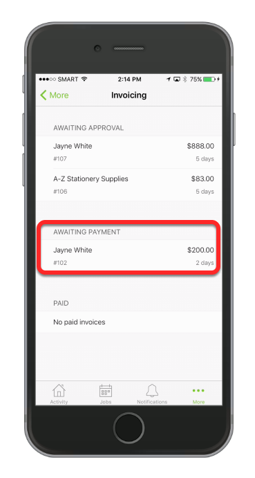Once approved, the job will move to Awaiting Payment or Paid