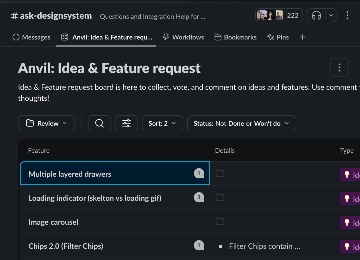 Idea & Feature request board on
Slack