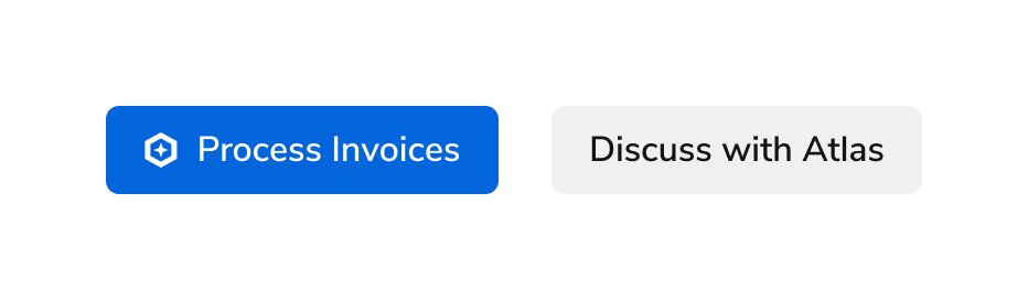 Process Invoices, which uses the Atlas icon and omits the word Atlas, beside Discuss with Atlas, which has no icon