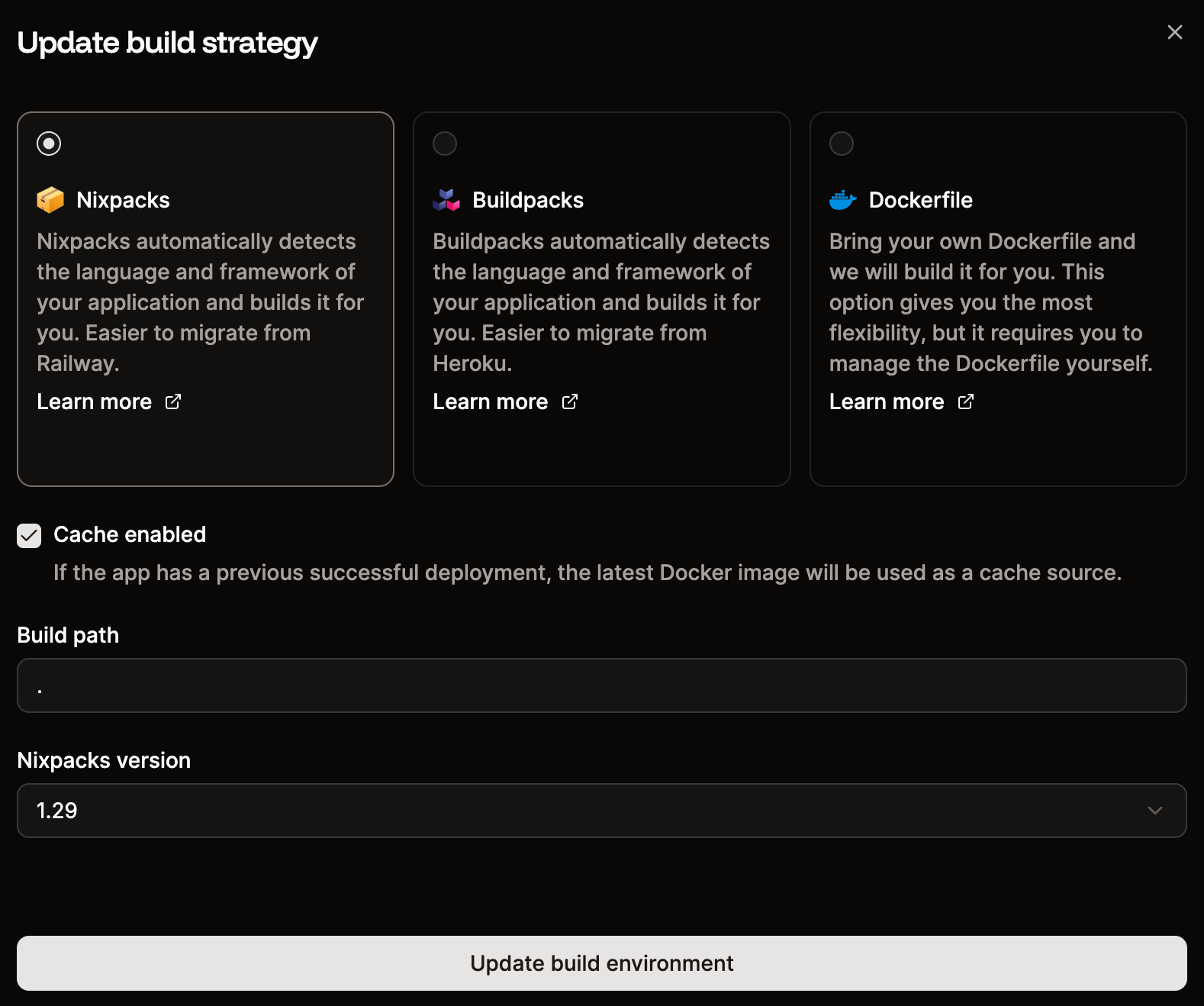 Select Nixpacks for your build environment