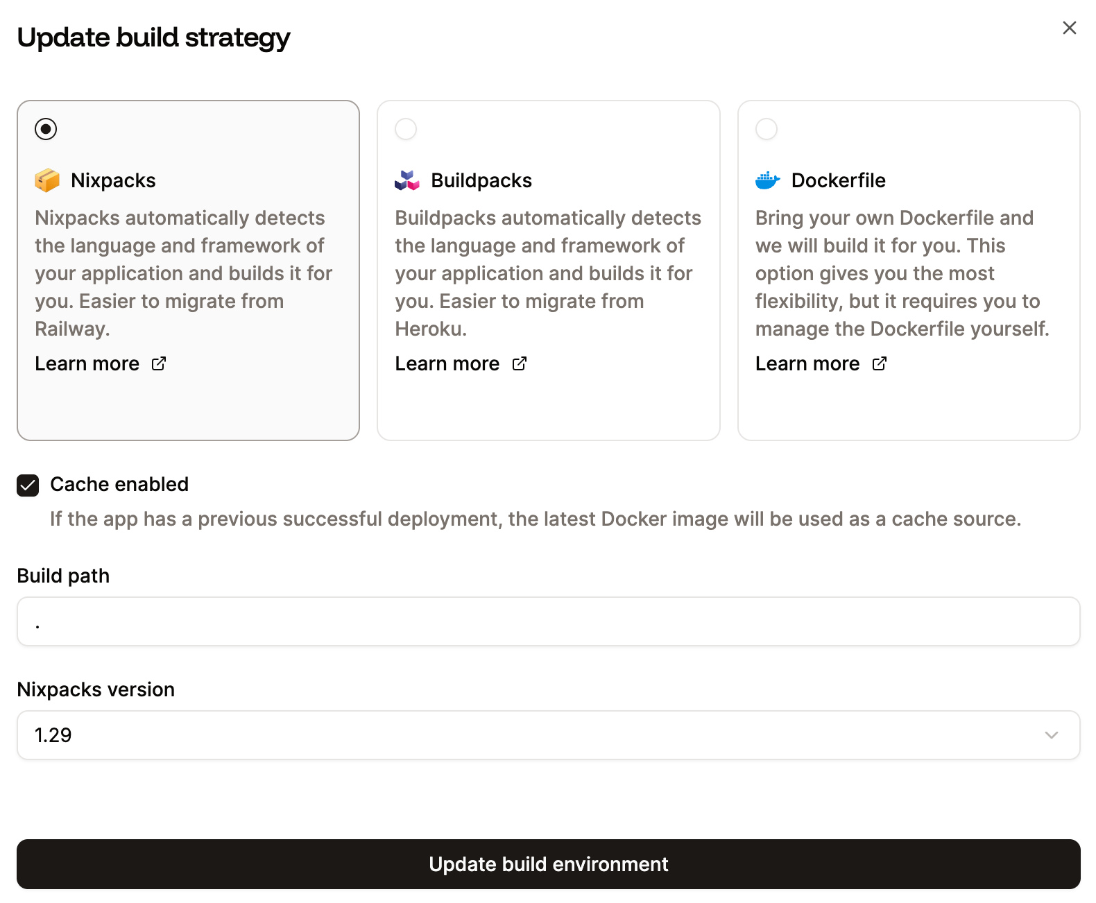 Select Nixpacks for your build environment