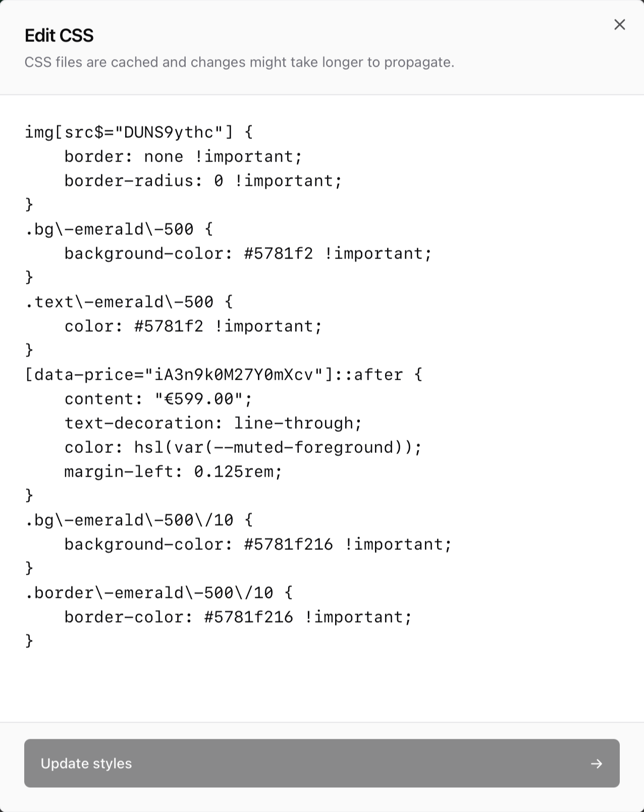 Custom CSS Edit custom CSS inside Sherpo Dash
