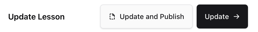 Update and publish options Lesson update buttons