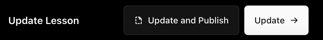 Update and Publish buttons Update and Publish buttons