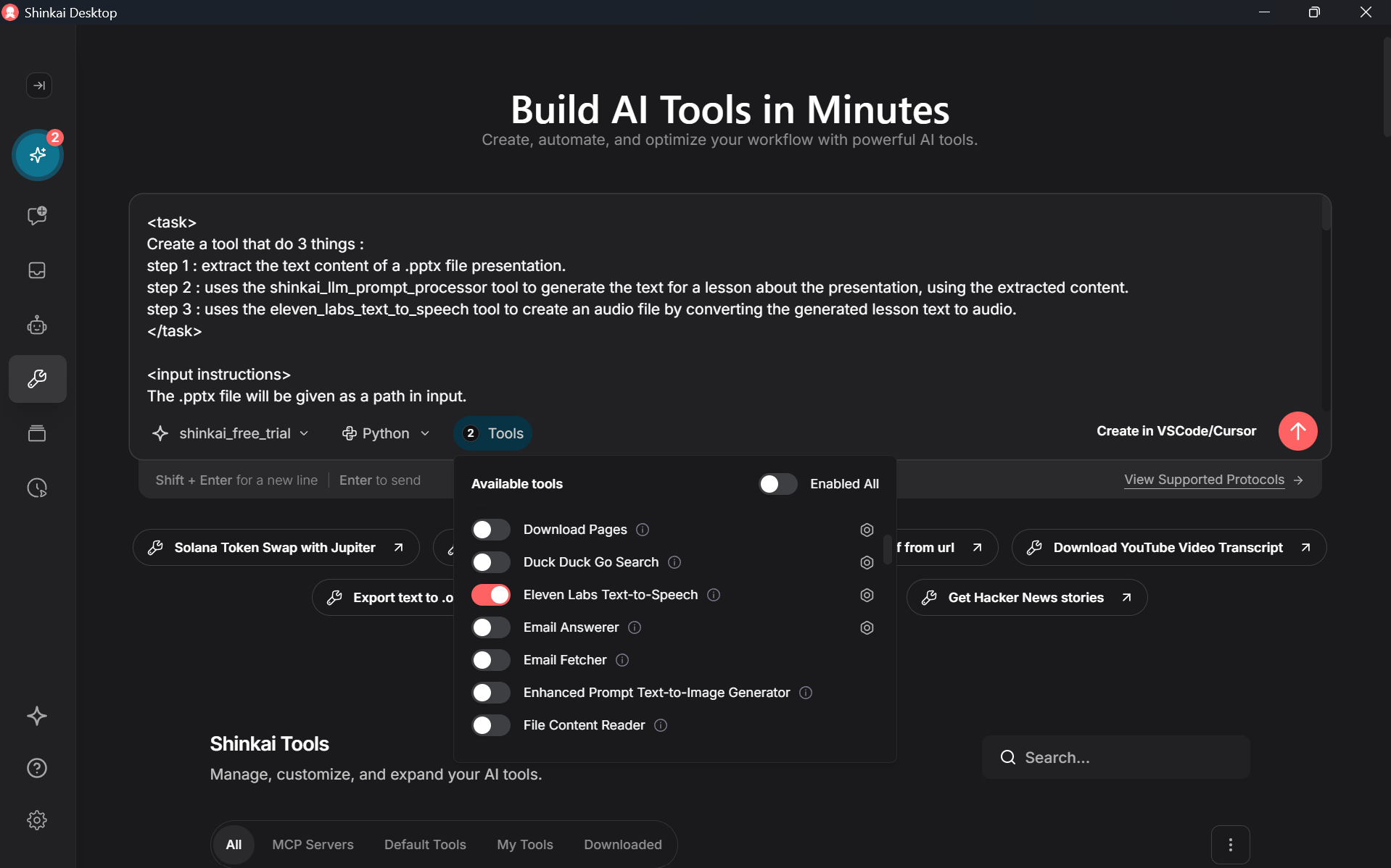 Build the tool in one go