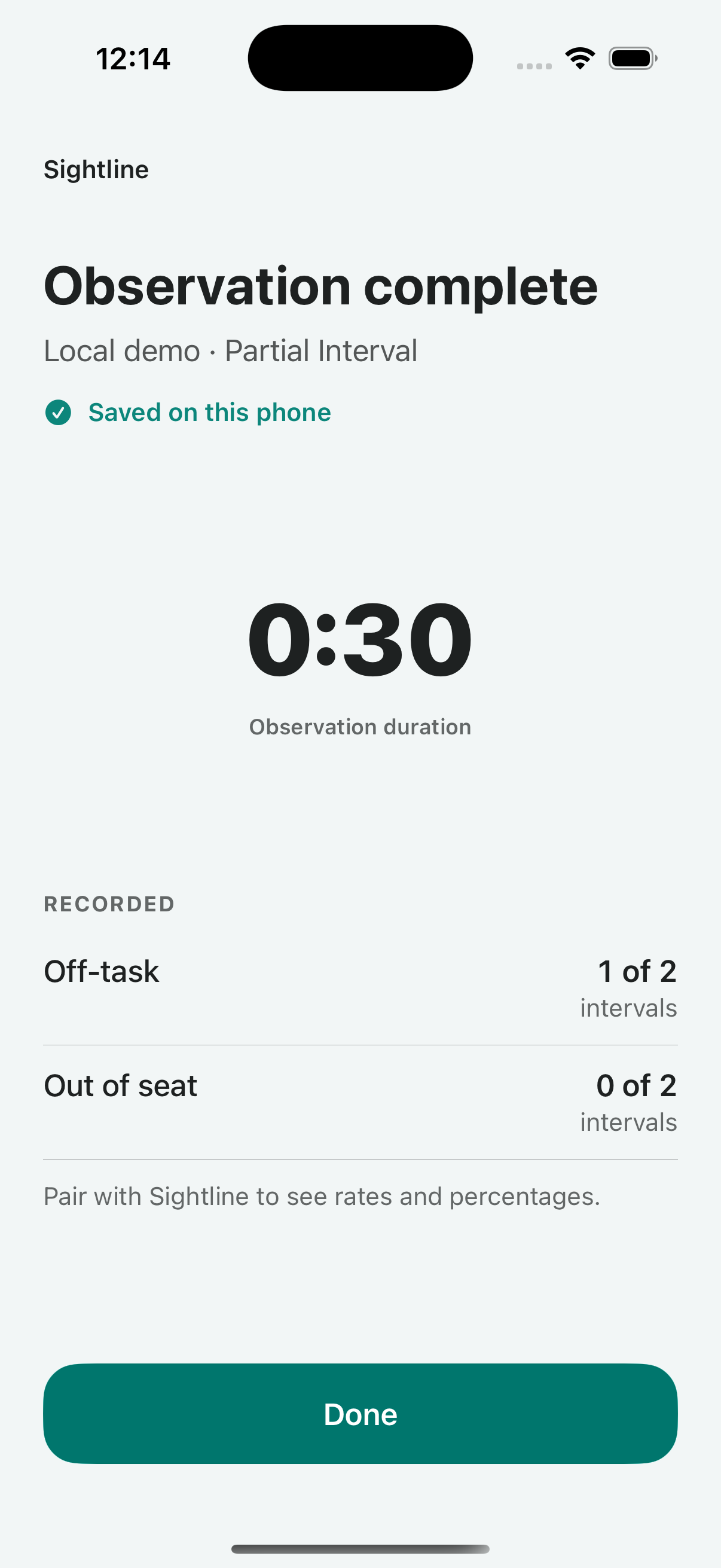 iPhone local demo completion screen showing Observation complete, Saved on this phone, a 30-second duration, recorded interval counts, and Done.