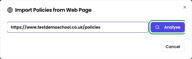 Import Policies from Web Page dialog with a school policies URL entered, ready to analyse
