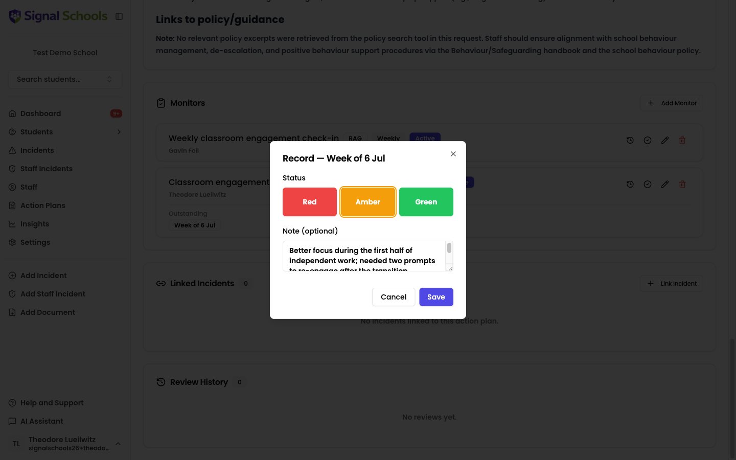 The monitor check-in form with Red, Amber, and Green status options and an optional note field