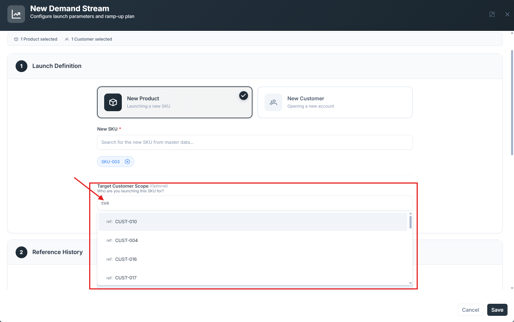 Launch Definition panel with the Target Customer Scope drop-down showing a selected customer segment