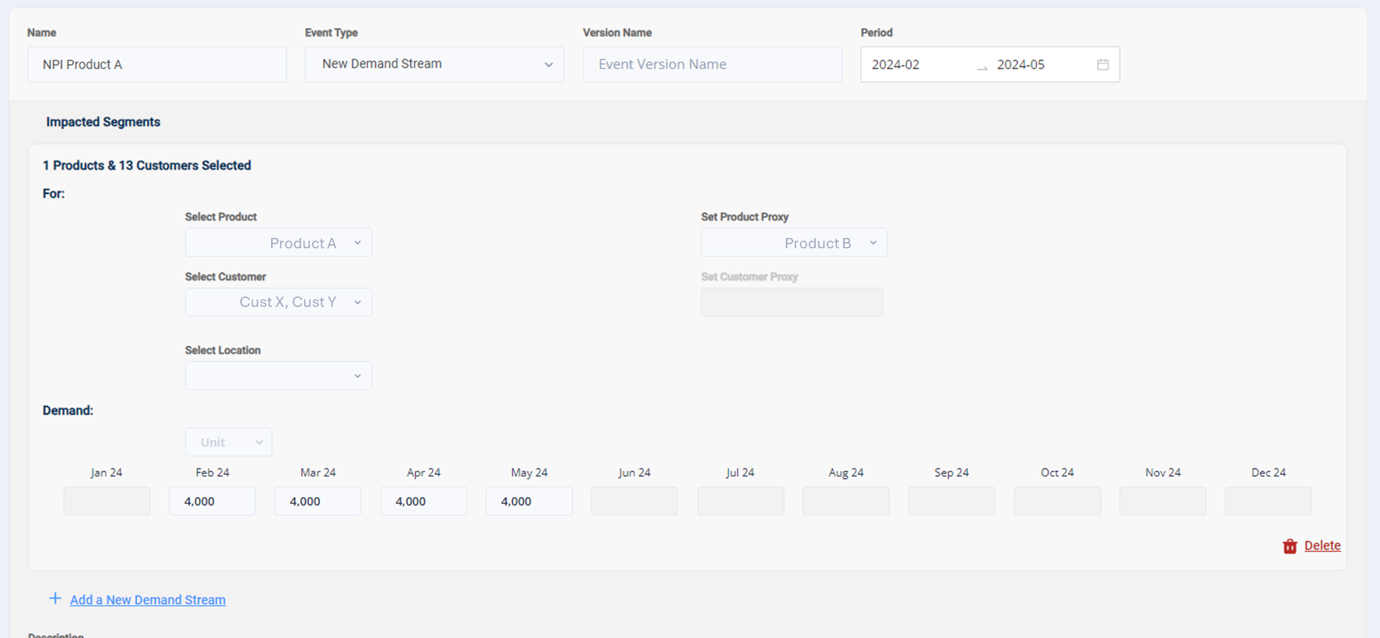 New Demand Stream event setup showing the new product, the product proxy selection, and the monthly demand entered for February to May