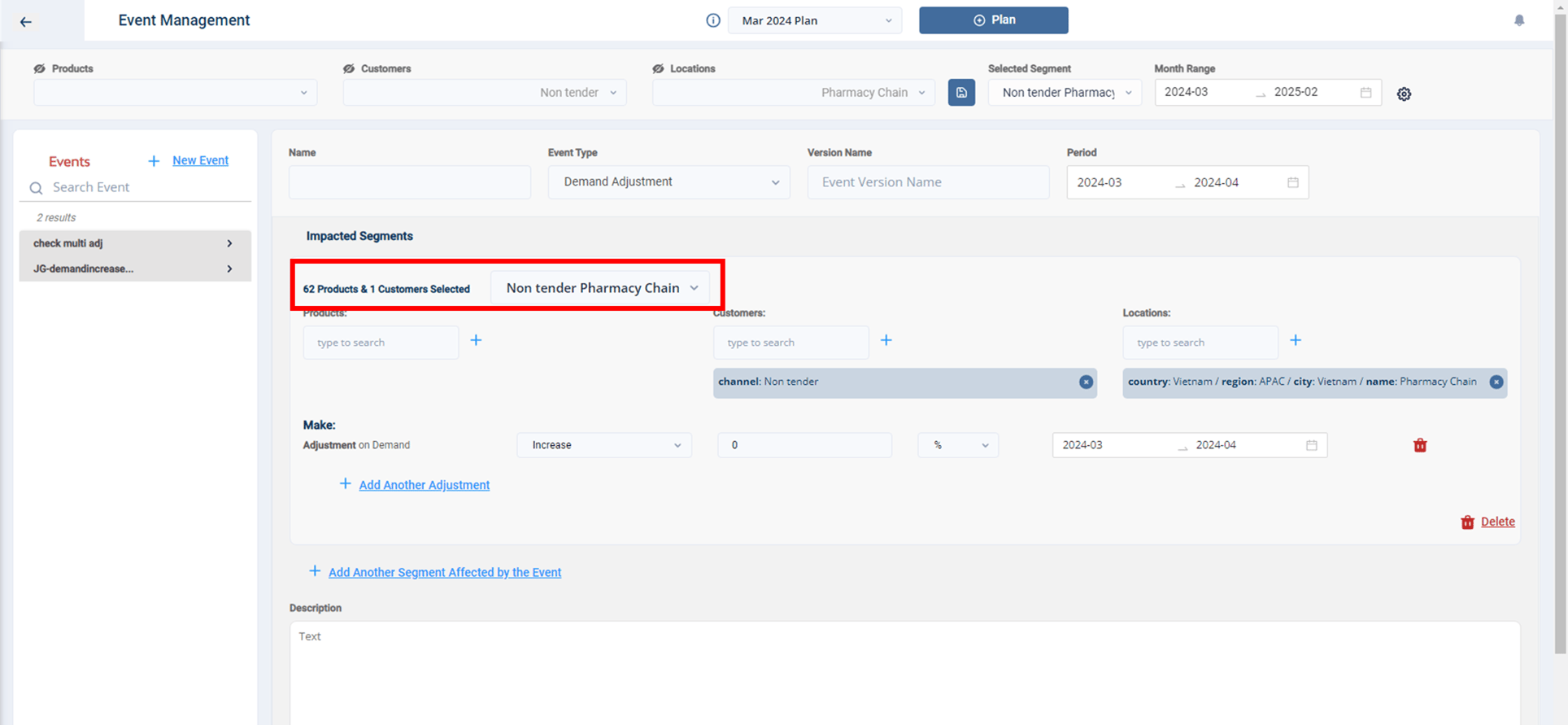 Event creation form with a saved segment selected, automatically applying the stored customer, product, and location filters