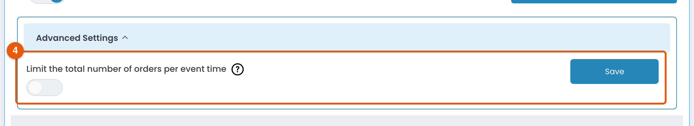 Times & Tickets Advanced Settings with Limit the total number of orders per event time marked 4