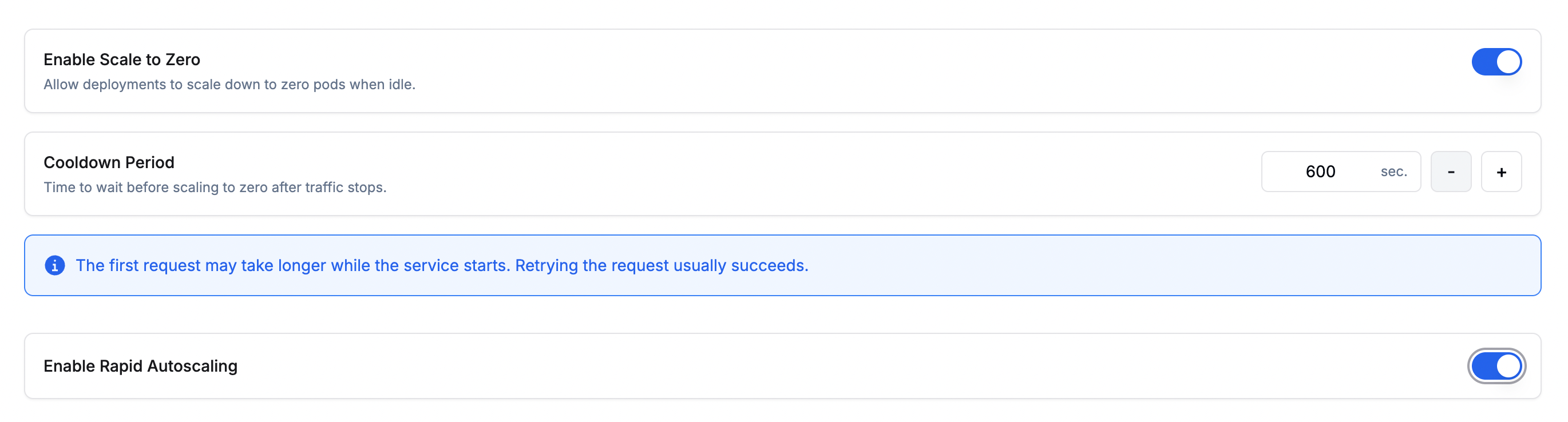 Scale to Zero, Cool Down Period, Rapid Autoscaling