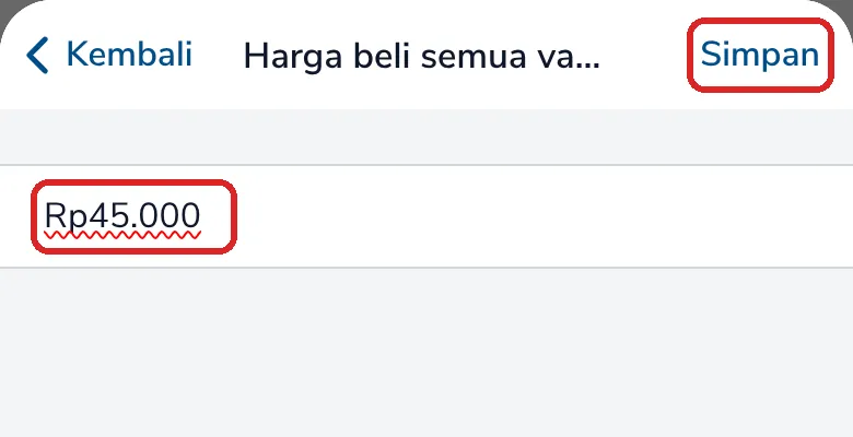 Layar Harga beli semua varian dengan Rp45.000 dan tombol Simpan yang ditandai