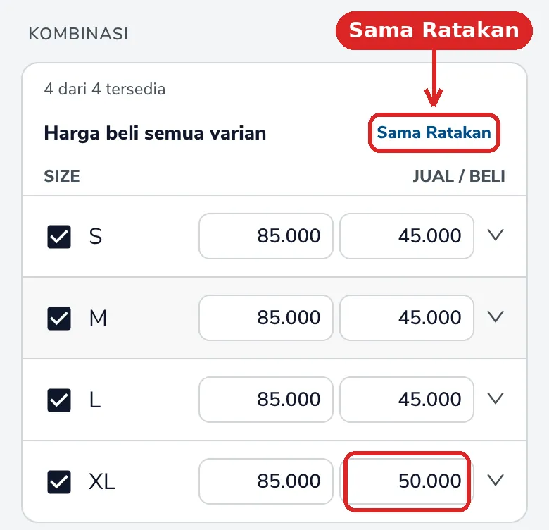 Kombinasi ukuran S sampai XL dengan harga beli XL 50.000 dan tombol Sama Ratakan yang ditandai